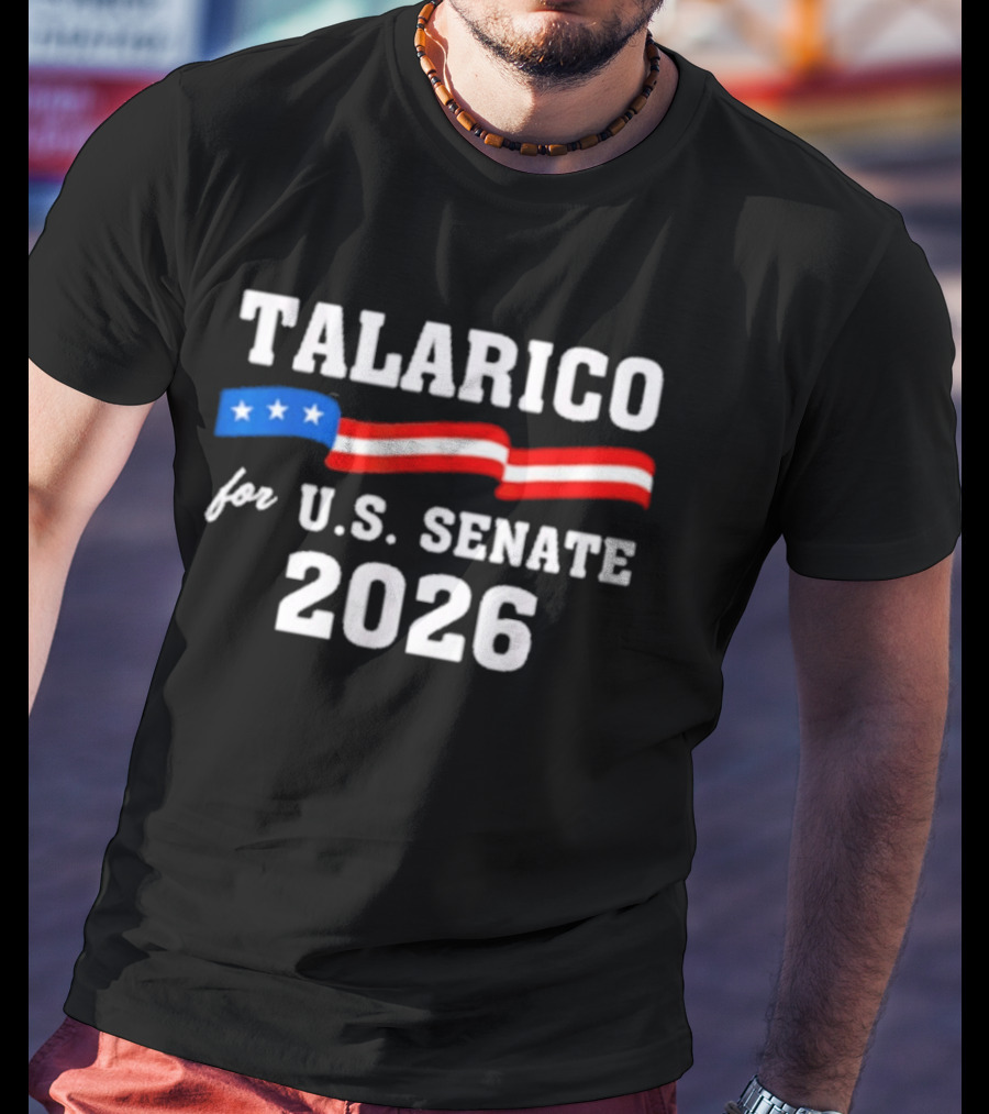 Talarico For U.S. Senate 2026 Campaign With Stars And Stripes Flag T-Shirt
