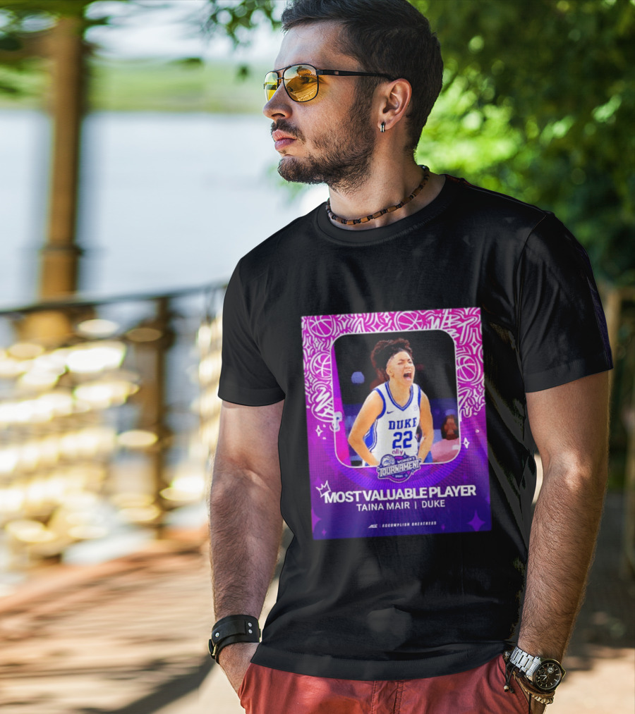 ACC Women's Tournament 2026 Most Valuable Player Taina Mair Duke Basketball T-Shirt