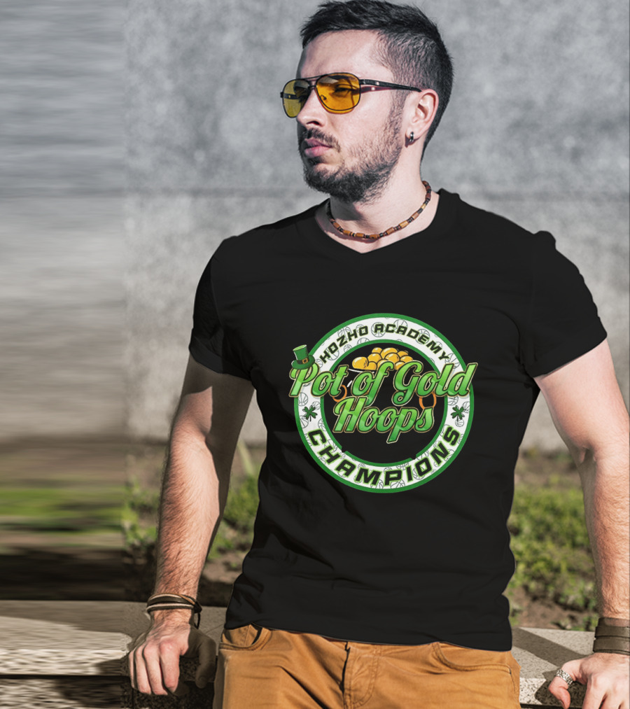 Hozho Academy Pot Of Gold Hoops Champions Saint Patrick's Day T-Shirt