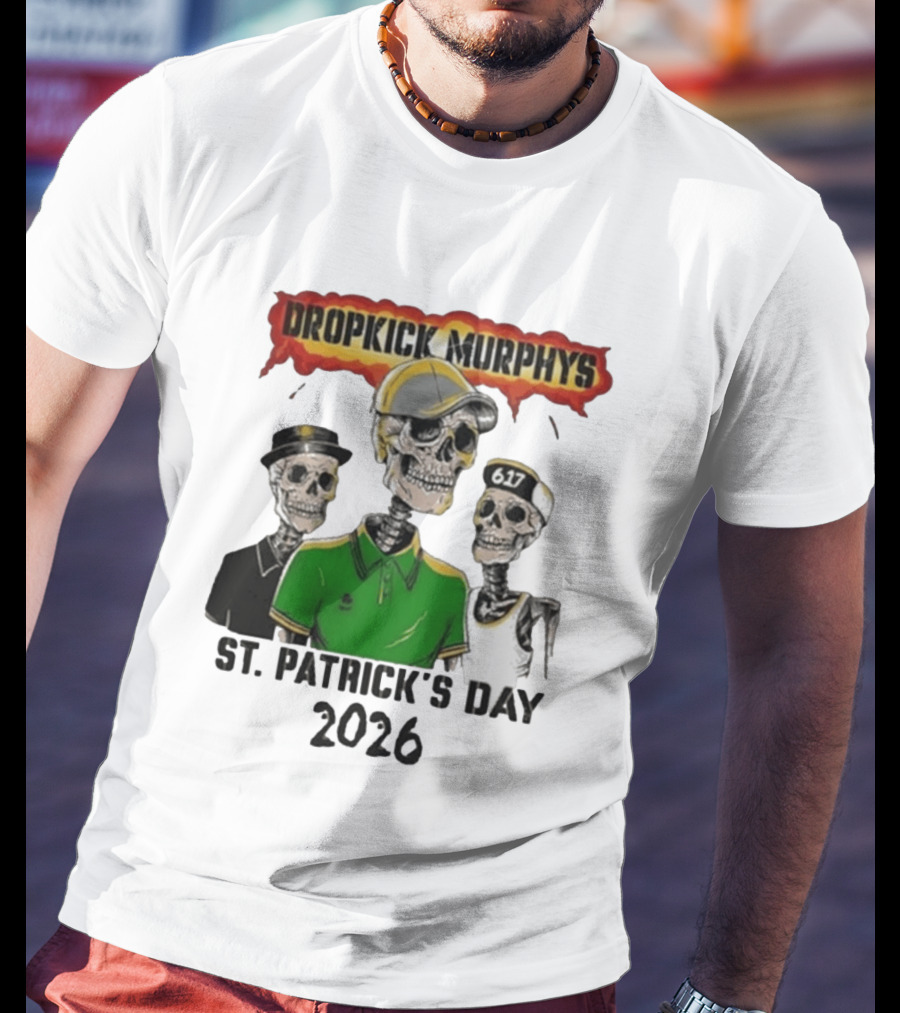 Dropkick Murphys St Patrick's Day 2026 Skeleton Trio 617 T-Shirt