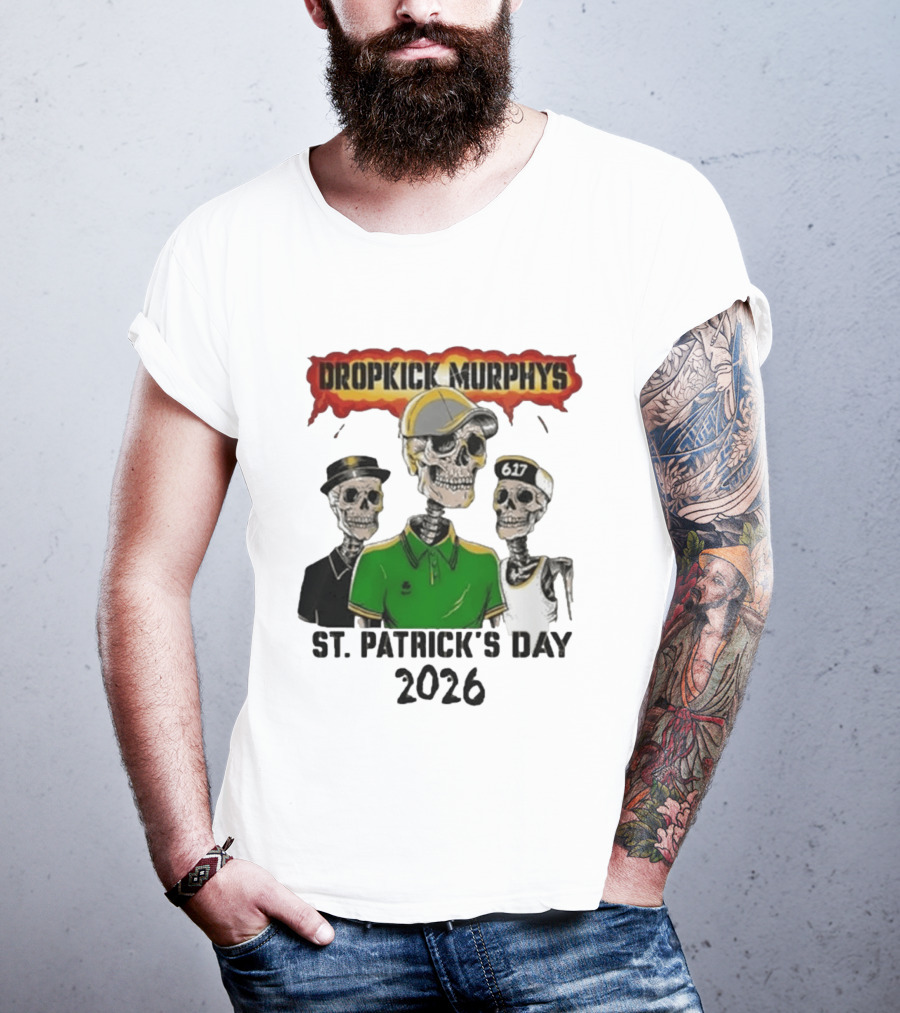 Dropkick Murphys St Patrick's Day 2026 Skeleton Trio 617 T-Shirt