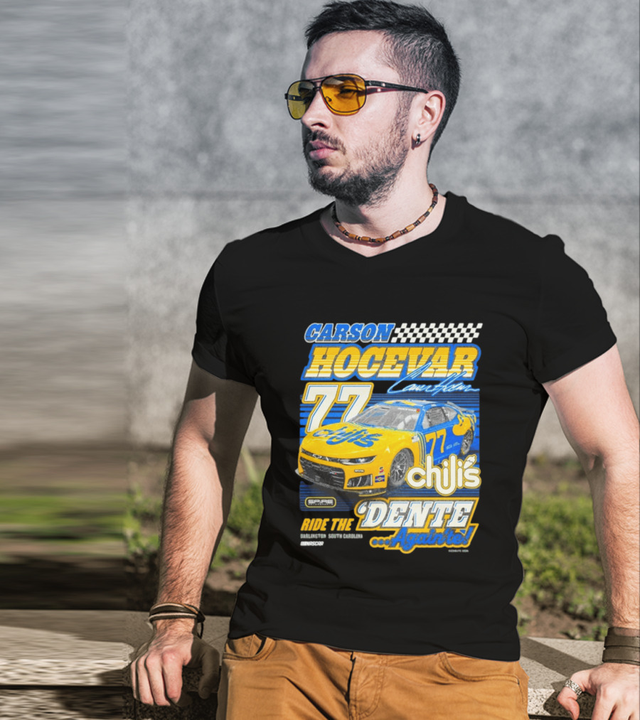 CARSON HOCEVAR 77 Chili's Dente Again Spire Racing T-Shirt