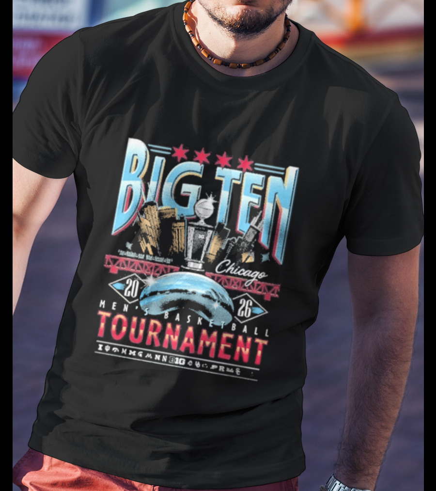 Big Ten Chicago 2026 Men's Basketball Tournament March Madness Skyline Stars T-Shirt