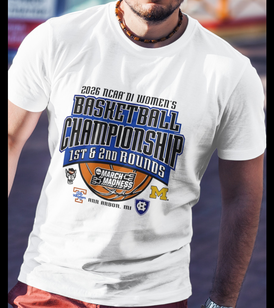 2026 NCAA DI Women's Basketball Championship March Madness 1st & 2nd Rounds Ann Arbor MI T-Shirt