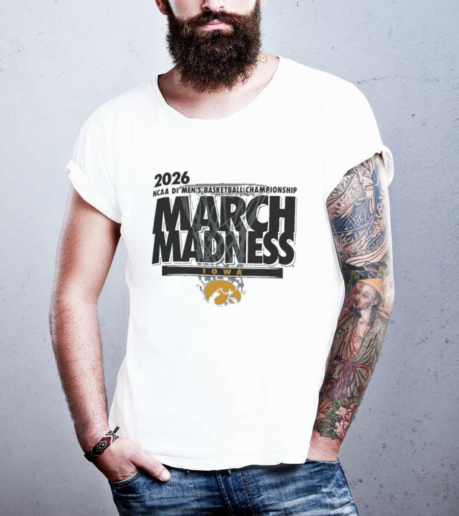 2026 NCAA DI Men's Basketball Championship March Madness Iowa Hawkeyes T-Shirt