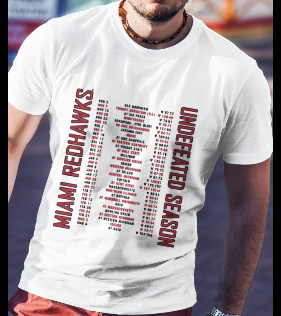Miami RedHawks 2026 Men's Basketball Undefeated Season Schedule Historic Wins T-Shirt