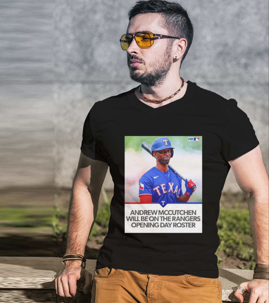 Andrew McCutchen Rangers Opening Day Roster Announcement With Texas Baseball T-Shirt