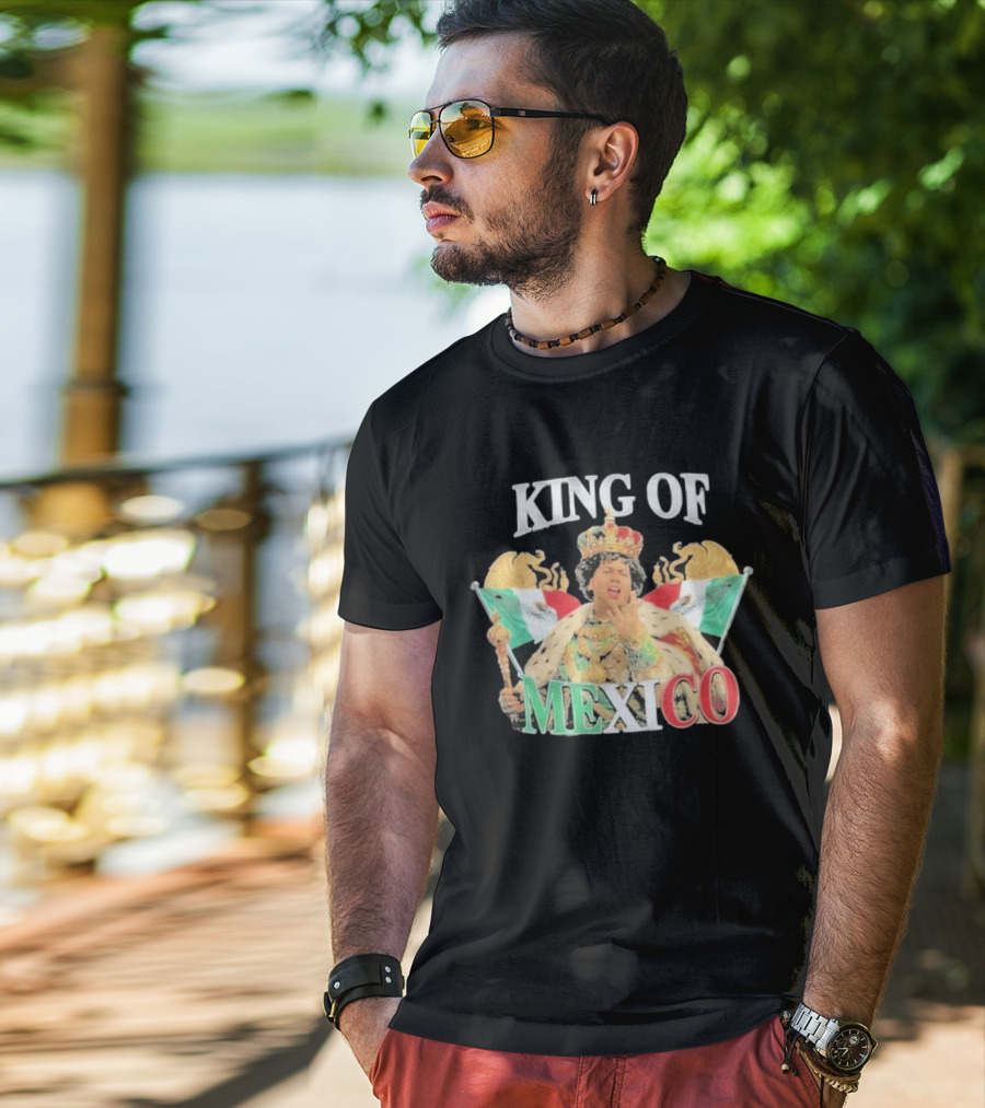 King Of Mexico Funny Parody Monarch With Flags And Crown T-Shirt