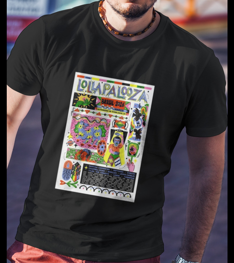 Lollapalooza Brasil 2026 Autódromo De Interlagos São Paulo Março 20 A 22 Sabrina Carpenter Tyler The Creator Deftones Lorde Lewis Capaldi T-Shirt