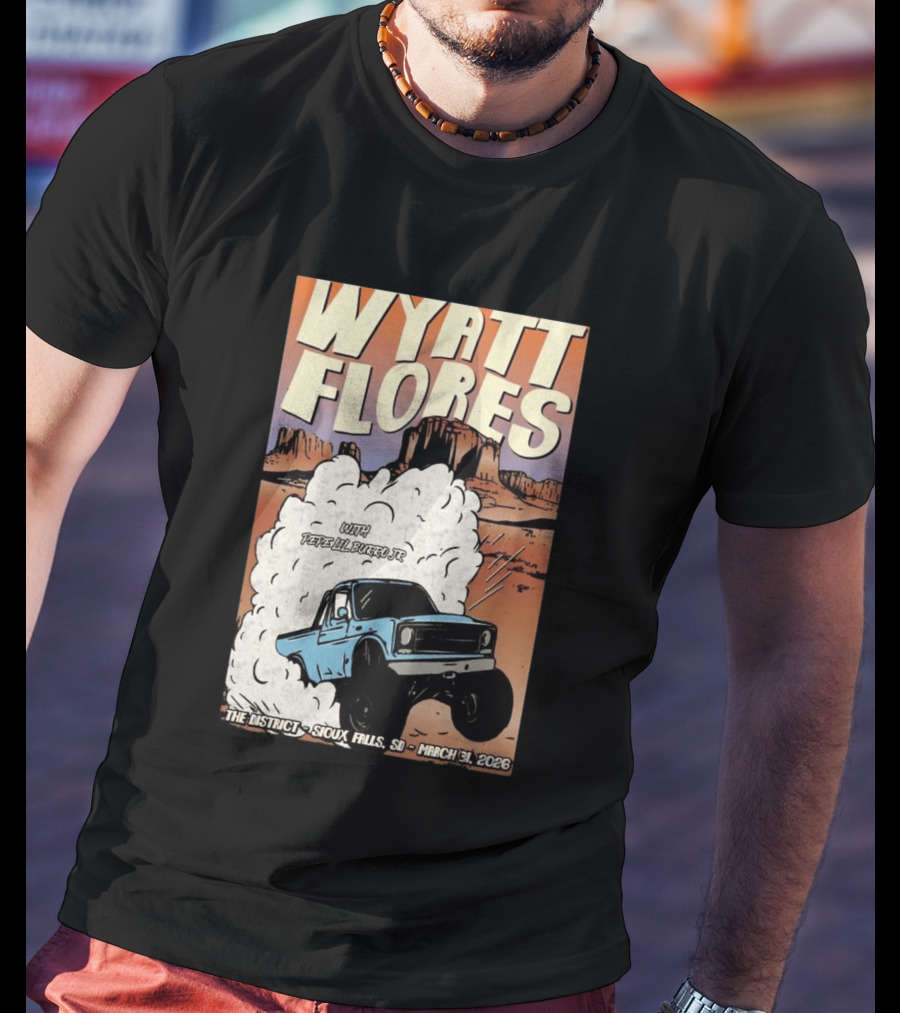Wyatt Flores Sioux Falls Concert With Pepe El Burrio Jr March 31 2026 Desert Adventure T-Shirt