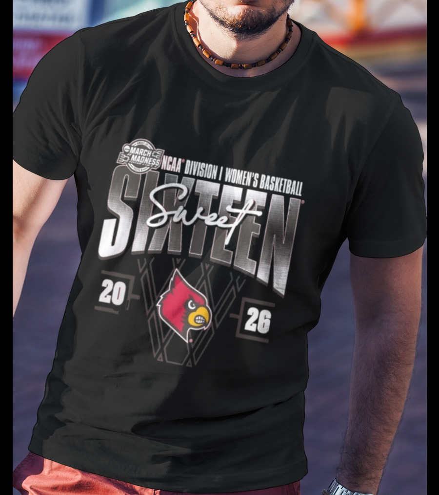 Louisville Cardinals 2026 NCAA Women's Basketball March Madness Sweet Sixteen T-Shirt