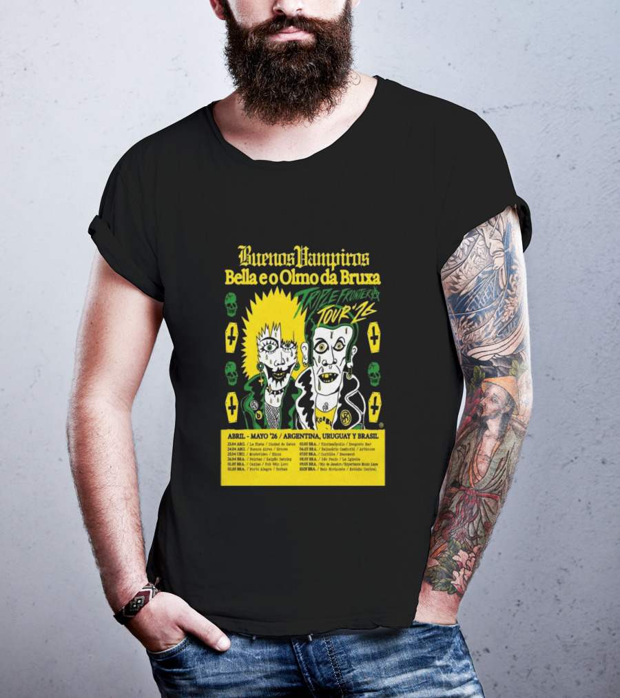 Buenos Vampiros Bella E O Olmo Da Bruxa Triple Frontera Tour '26 Abril Mayo Argentina Uruguay Brasil T-Shirt