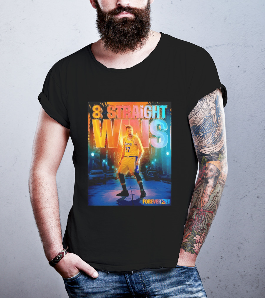 Luka Doncic Los Angeles Lakers 8 Straight Wins Forever Set Basketball T-Shirt