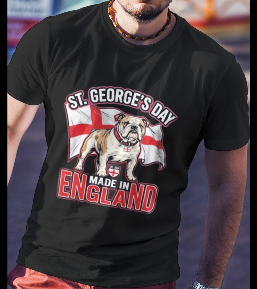 St George's Day Bulldog England Made In England T-Shirt