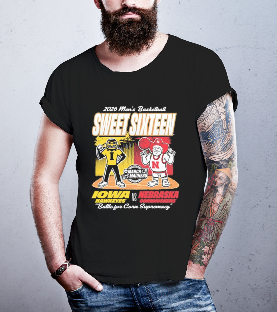 2026 NCAA Men's Basketball Sweet Sixteen Iowa Hawkeyes Vs Nebraska Cornhuskers Battle For Corn Supremacy T-Shirt