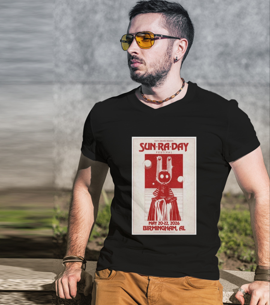 Earth Libraries Presents Sun Ra Day Festival May 20 22 2026 Birmingham AL T-Shirt