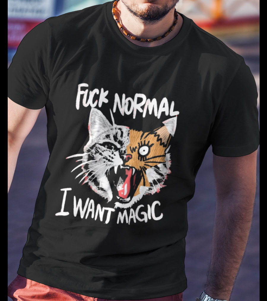 Fuck Normal I Want Magic Cat Cartoon T-Shirt