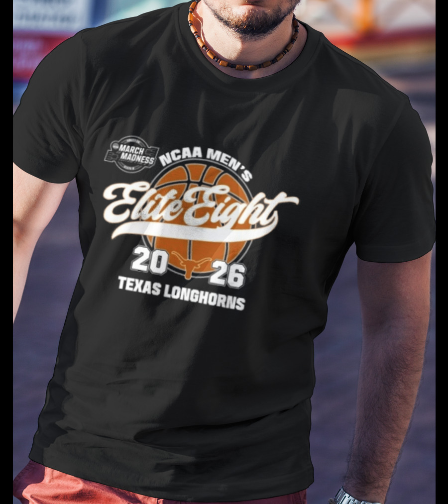 Texas Longhorns 2026 NCAA Men's Elite Eight Basketball Tournament March Madness T-Shirt