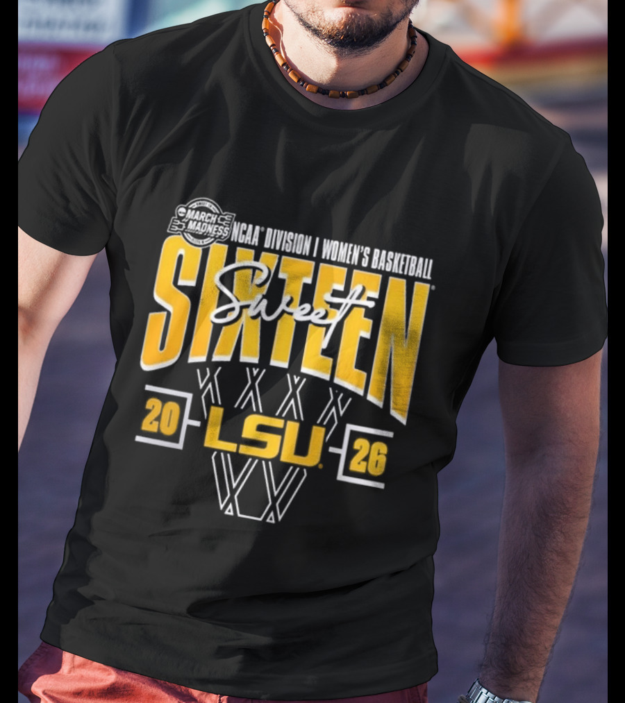 LSU Tigers 2026 NCAA Women's Basketball Sweet Sixteen March Madness T-Shirt