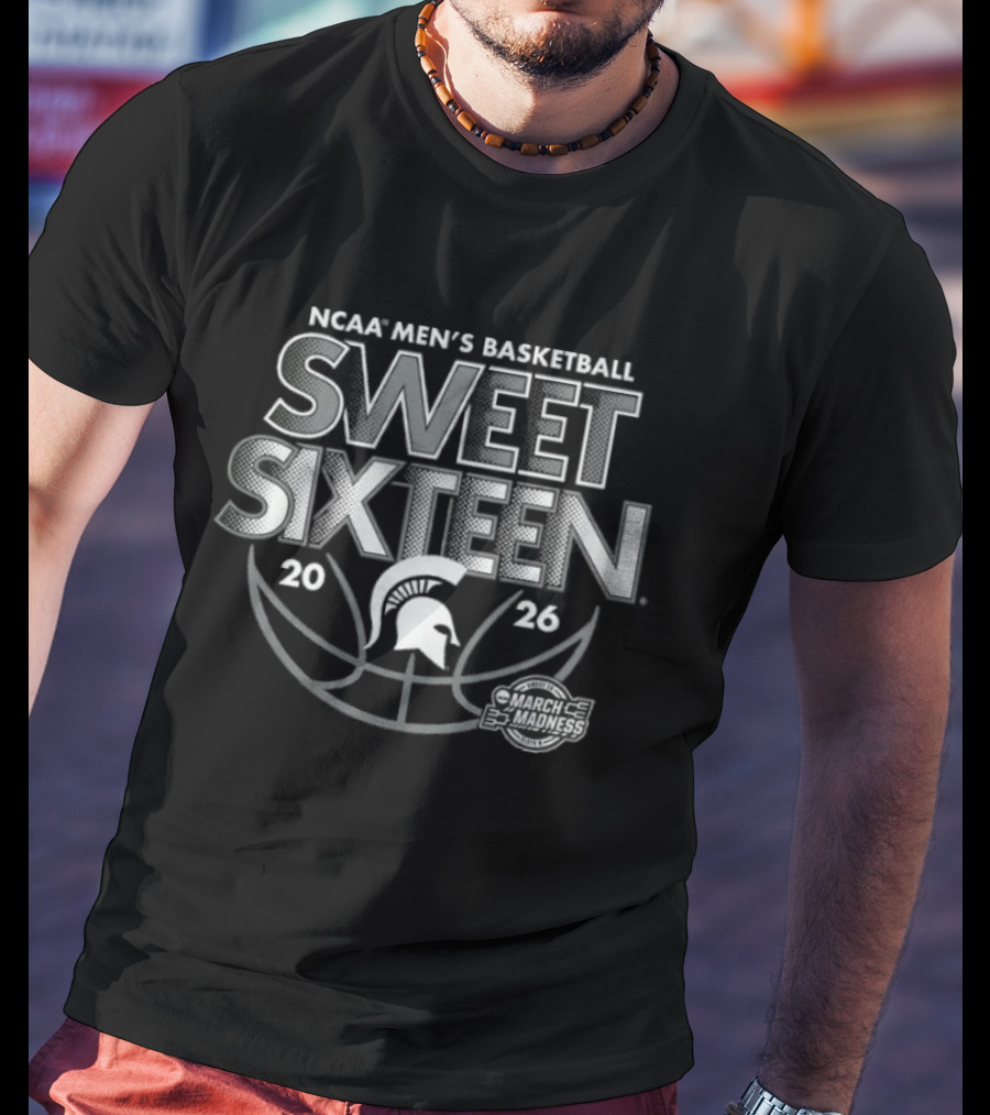 NCAA Men's Basketball Sweet Sixteen 2026 Michigan State March Madness T-Shirt