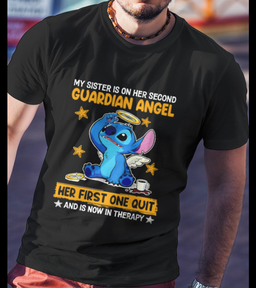 My Sister Is On Her Second Guardian Angel Stitch Therapy T-Shirt