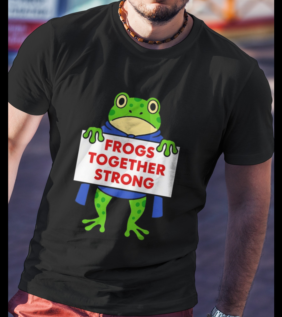 Frogs Together Strong Portland Newsom T-Shirt