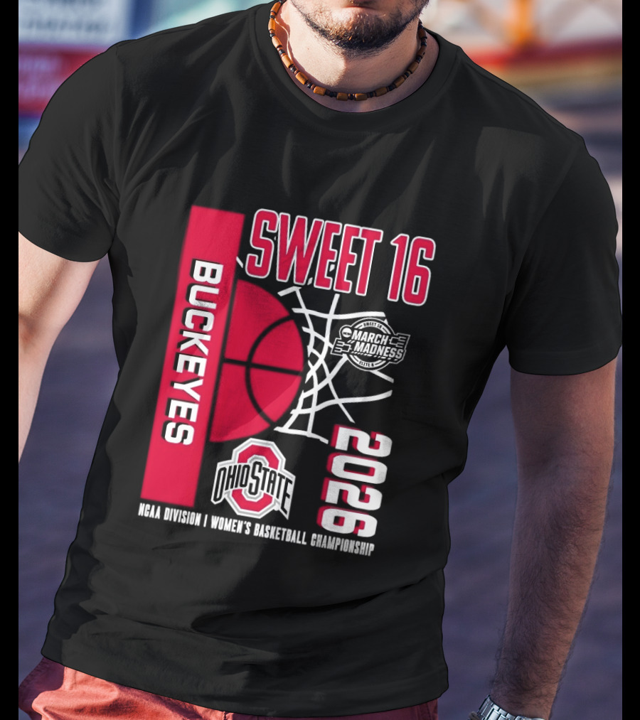 Ohio State Buckeyes 2026 Sweet 16 NCAA Division I Women's Basketball March Madness Championship T-Shirt
