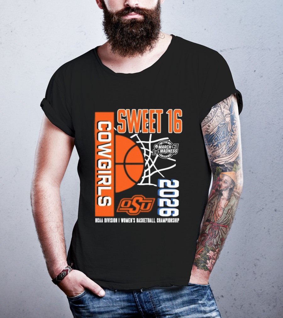 Oklahoma State Cowgirls Sweet 16 2026 NCAA Division I Women's Basketball March Madness Championship T-Shirt