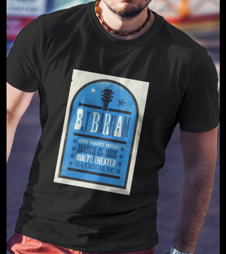 BJ Barham Live At Rialto Theater Raleigh NC March 21 2026 Event T-Shirt