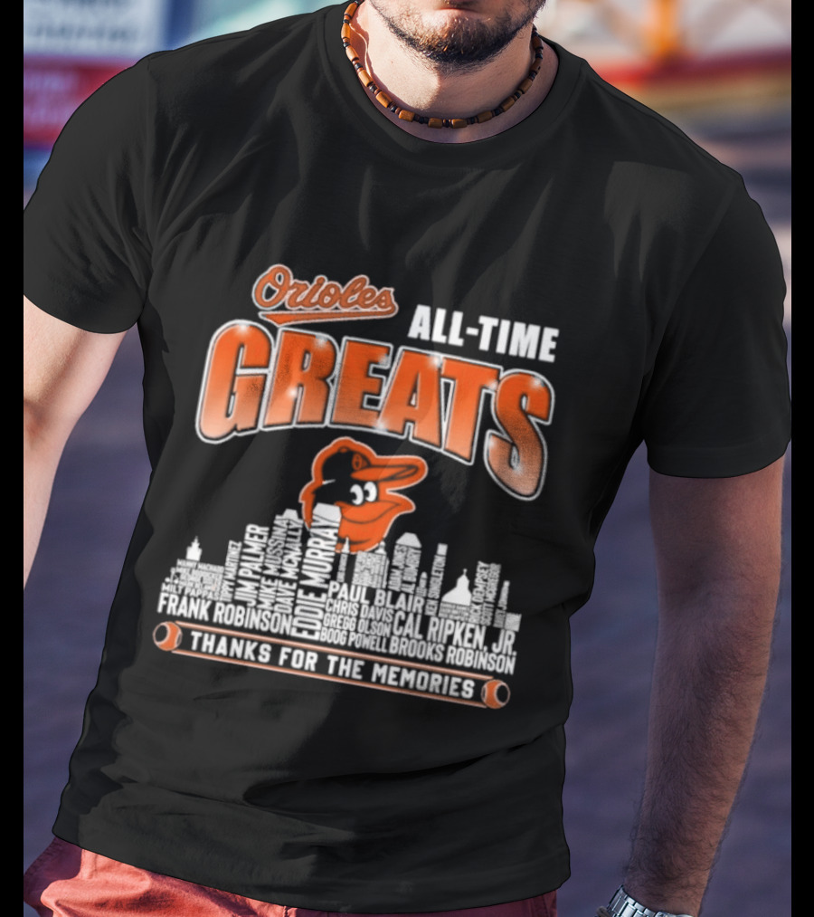 Orioles All Time Greats Thank You For The Memories City Skyline T-Shirt