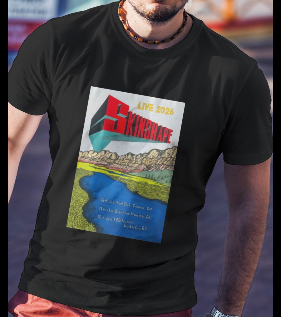 LIVE 2026 Skinshape July Tour Mod Club Toronto Beanfield Montreal FEQ Festival Quebec City T-Shirt