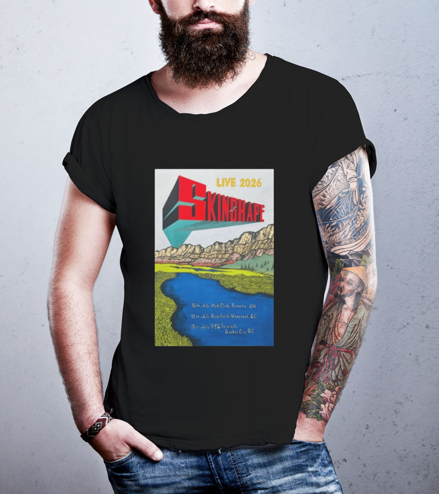 LIVE 2026 Skinshape July Tour Mod Club Toronto Beanfield Montreal FEQ Festival Quebec City T-Shirt