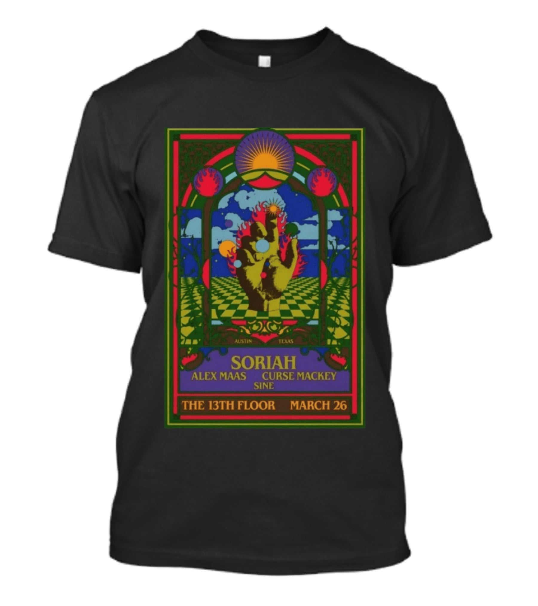 Soriah The 13th Floor Austin Texas March 26 Alex Maas Curse Mackey SINE T-Shirt