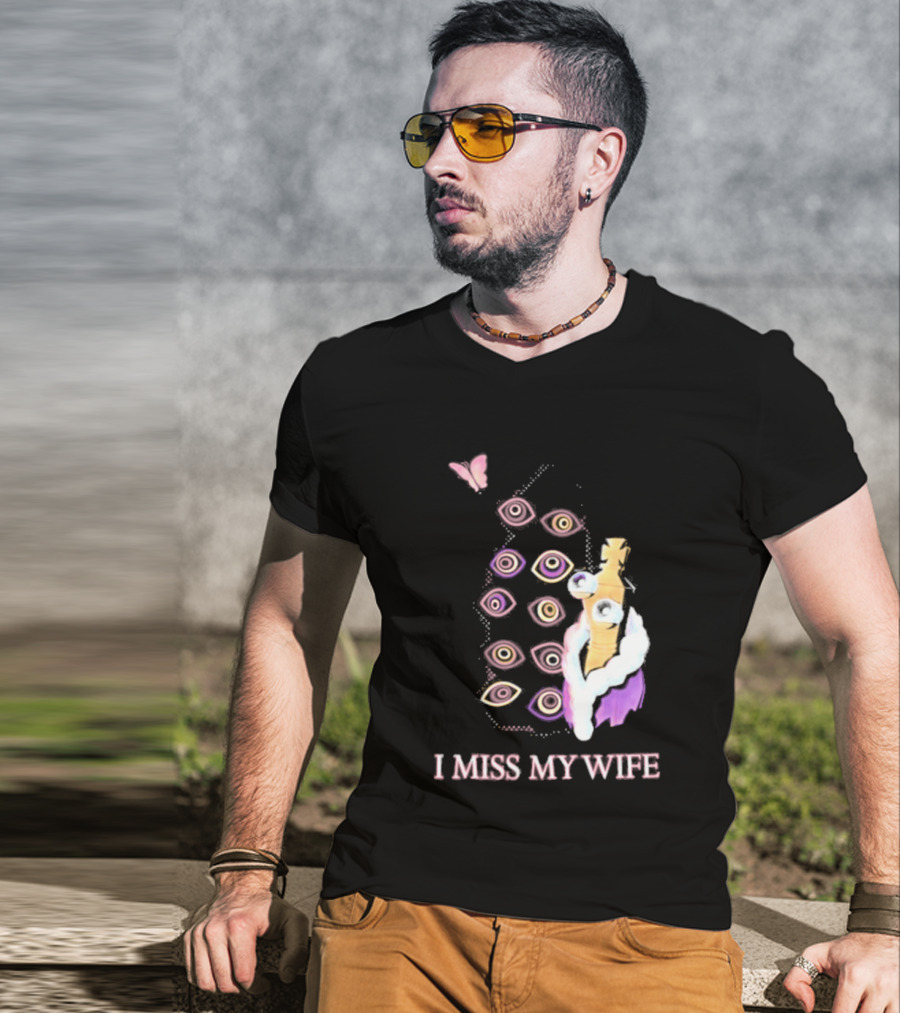 Glitch Productions I Miss My Wife Eyes And Figure With Butterfly T-Shirt