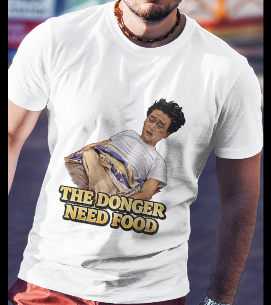 The Donger Need Food Movie T-Shirt