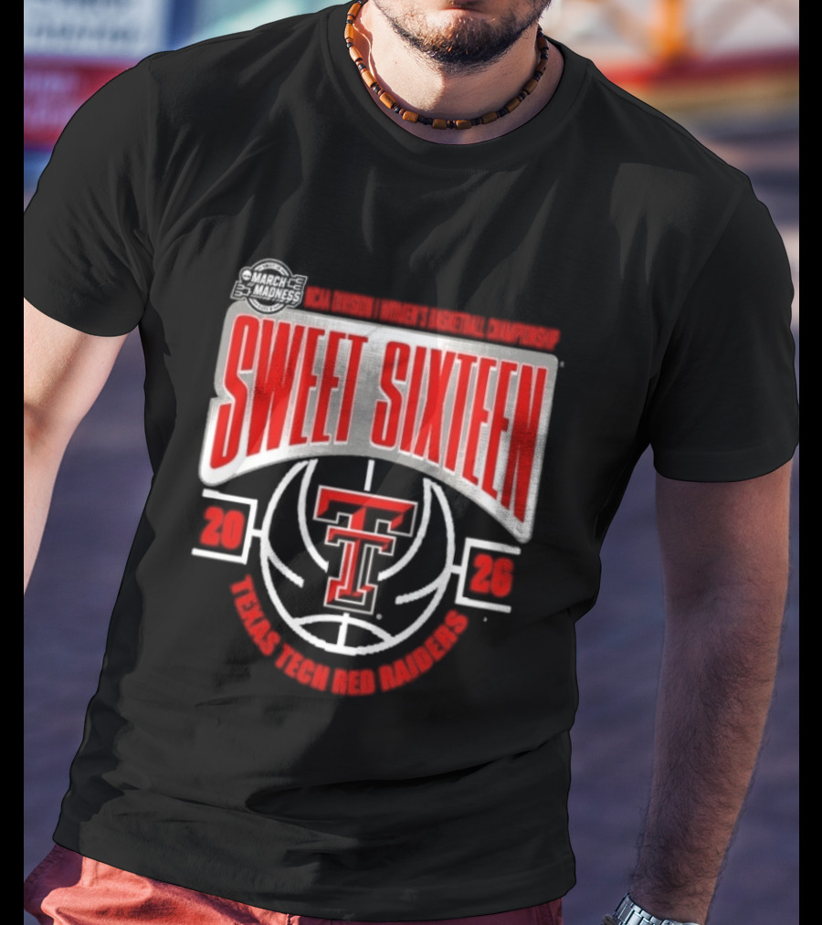 Texas Tech Red Raiders Sweet Sixteen 2026 NCAA DI Women's Basketball Tournament March Madness T-Shirt