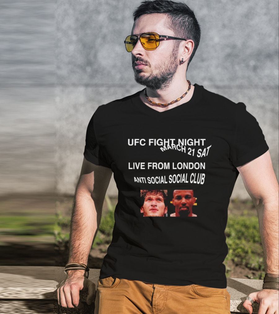 UFC Fight Night March 21 Live From London Anti Social Social Club Evloev Vs Murphy T-Shirt