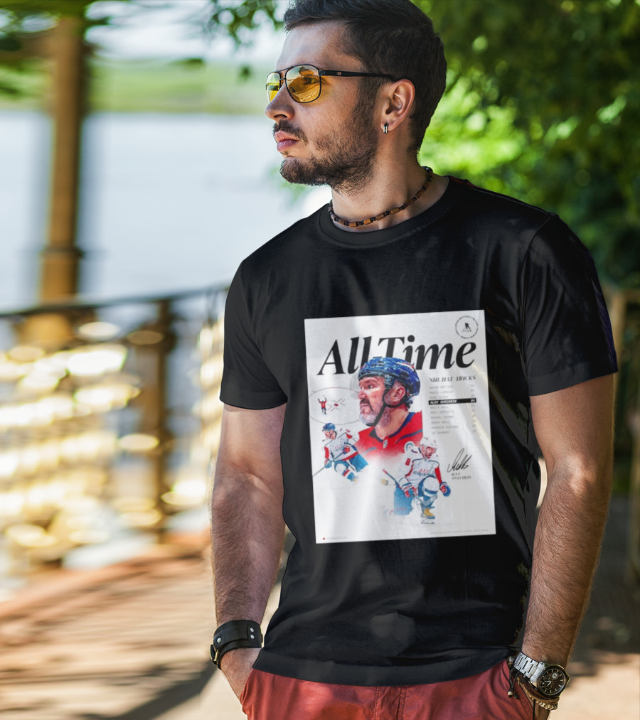 All Time NHL Hat Tricks Alexander Ovechkin Washington Capitals Highlights T-Shirt