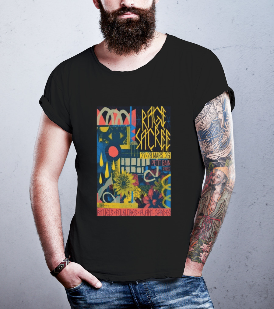 RAGE SACREE 27 28 MARS 26 Petit Bain Paris Rituels Folklores Avant Gardes T-Shirt