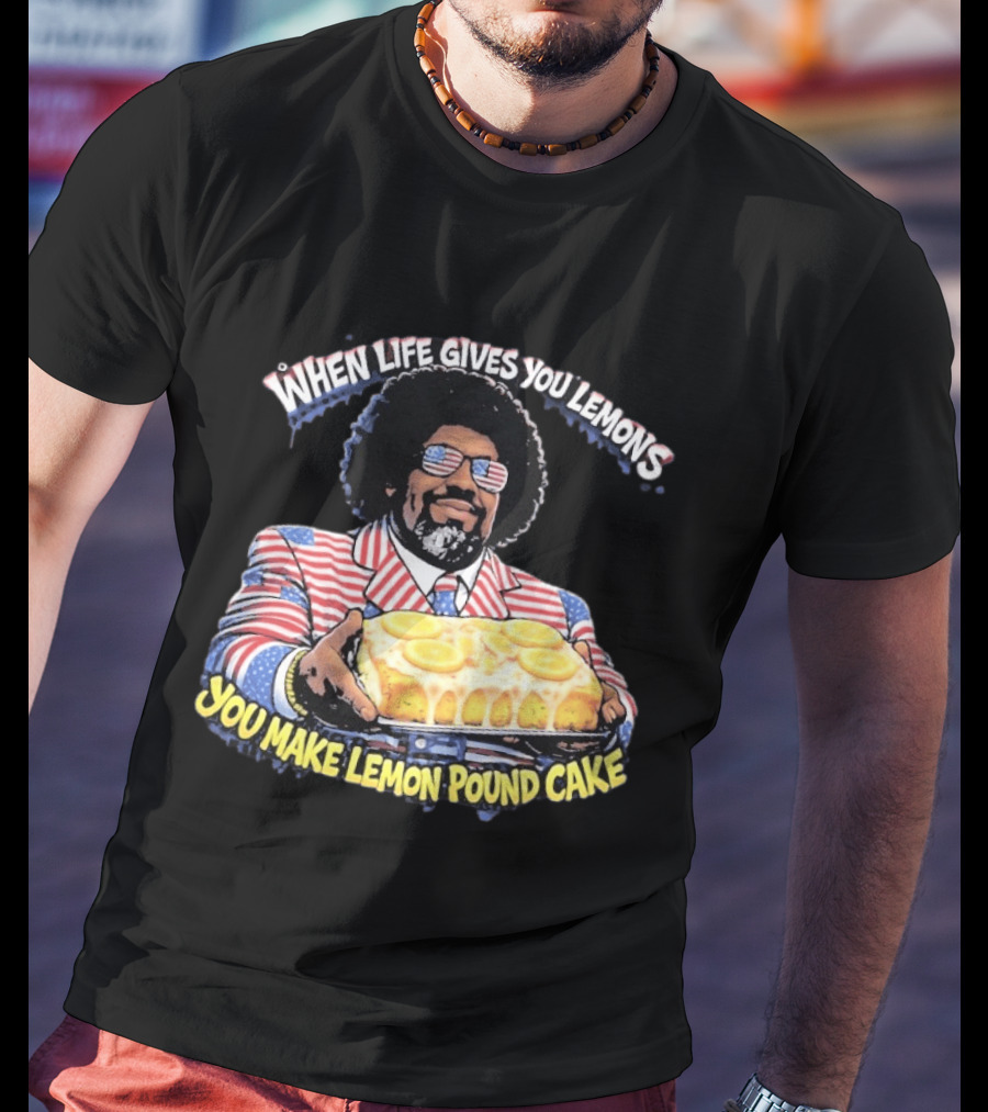 When Life Gives You Lemons You Make Lemon Pound Cake Afroman Case Closed T-Shirt