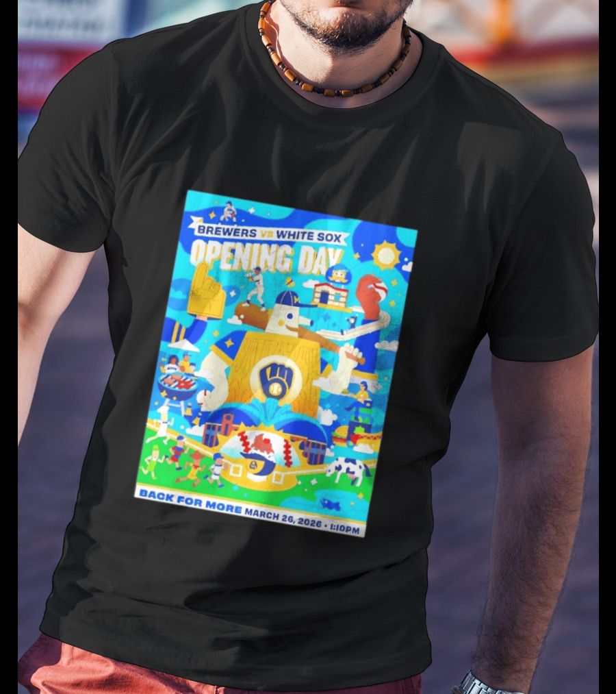 Brewers Vs White Sox Opening Day March 26 2026 Back For More 1:10 PM T-Shirt