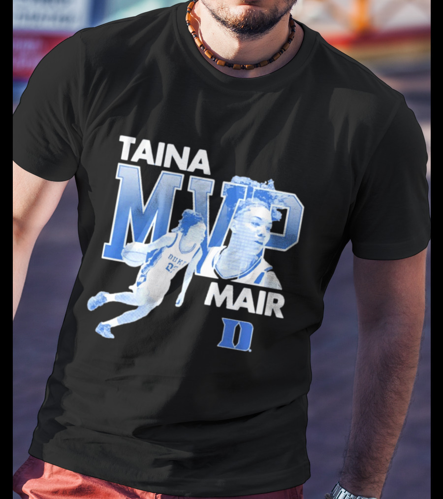 Taina Mair MVP ACC Tournament Duke Blue Devils Basketball T-Shirt