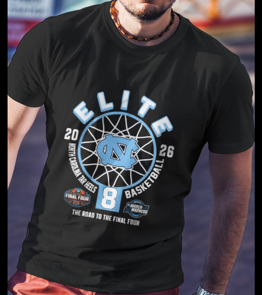 North Carolina Tar Heels 2026 Elite Eight Women's Basketball The Road To The Final Four T-Shirt