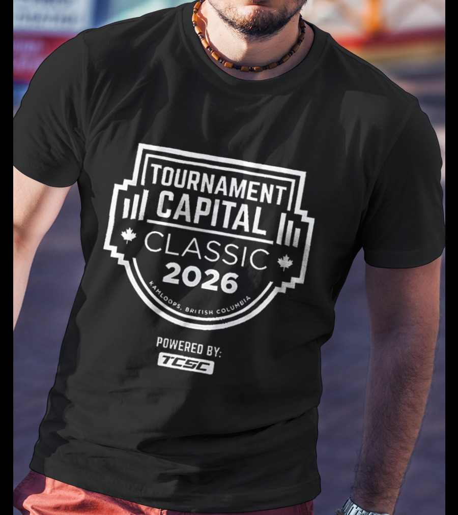 Tournament Capital Classic 2026 Kamloops British Columbia Powered By Spalding T-Shirt