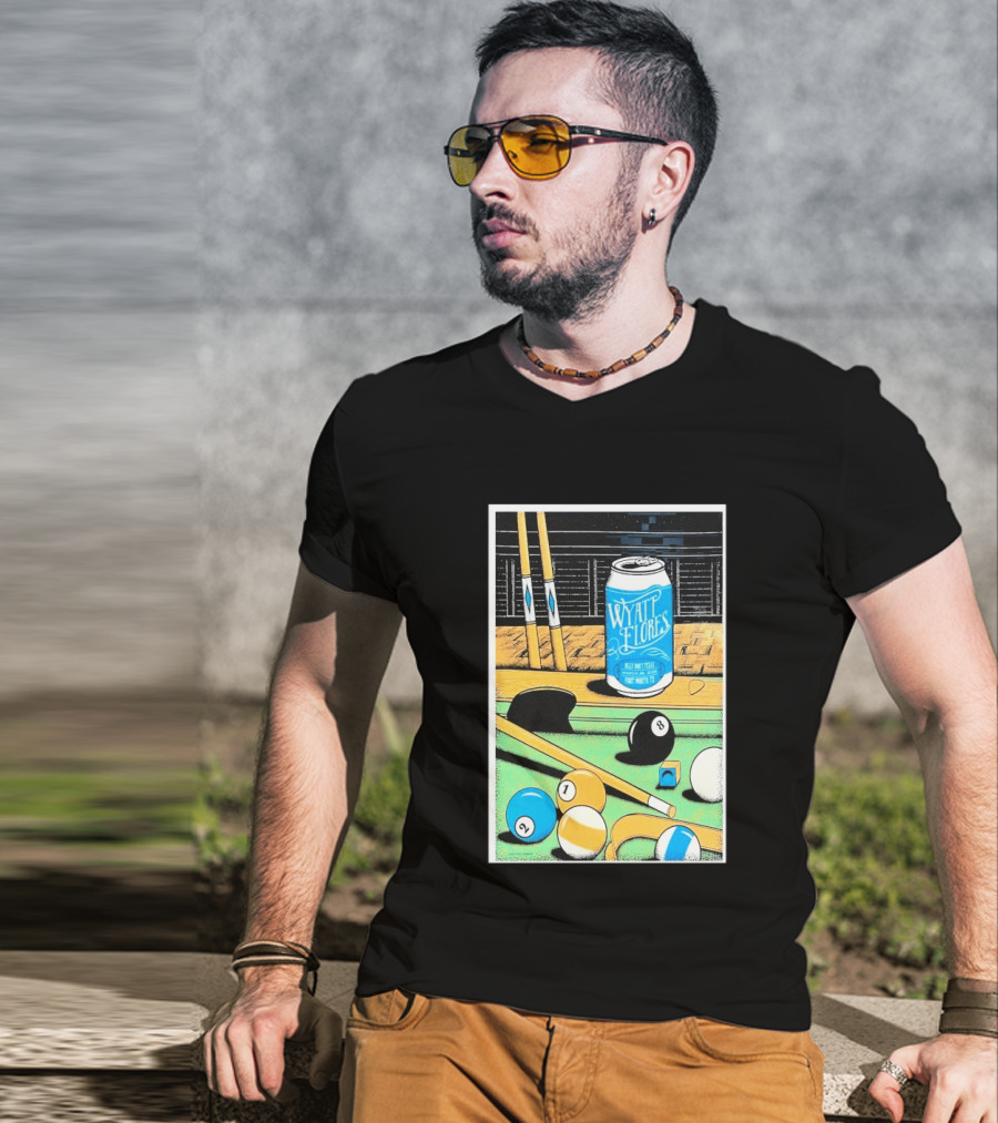 Wyatt Flores March 26 2026 Concert Billy Bob's Texas Pool Table Can T-Shirt