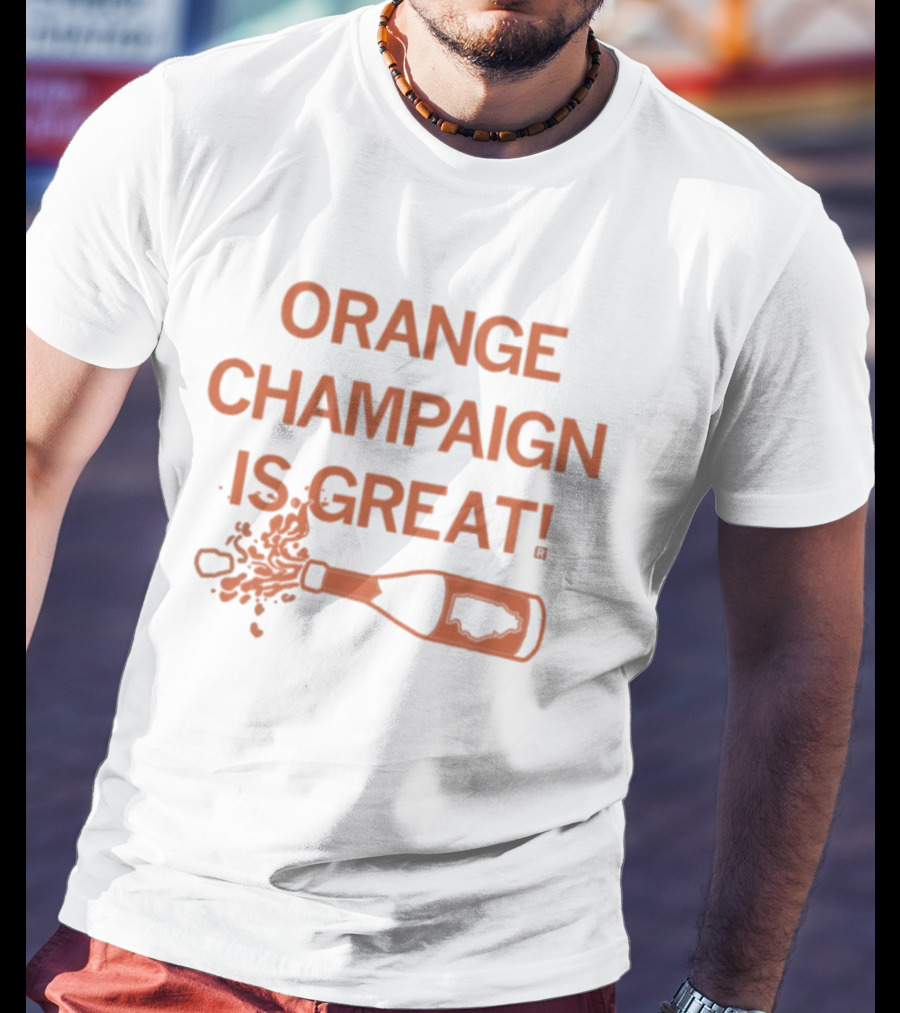 Orange Champaign Is Great Bottle Popping T-Shirt