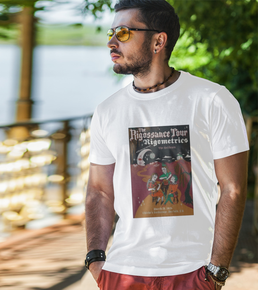 The Rigossance Tour Rigometrics March 28 2026 Chicho's Backstage Norfolk VA The Getdown T-Shirt