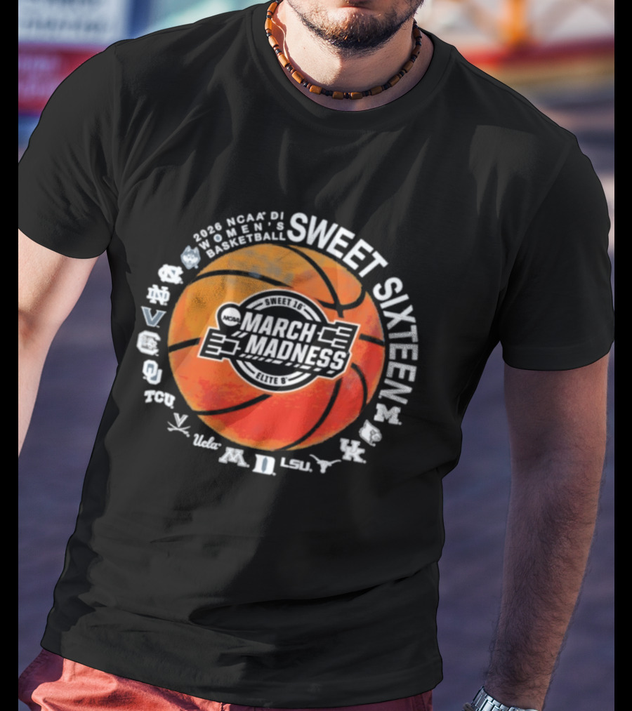 2026 NCAA DI Women's Basketball March Madness Sweet Sixteen Tournament Teams T-Shirt
