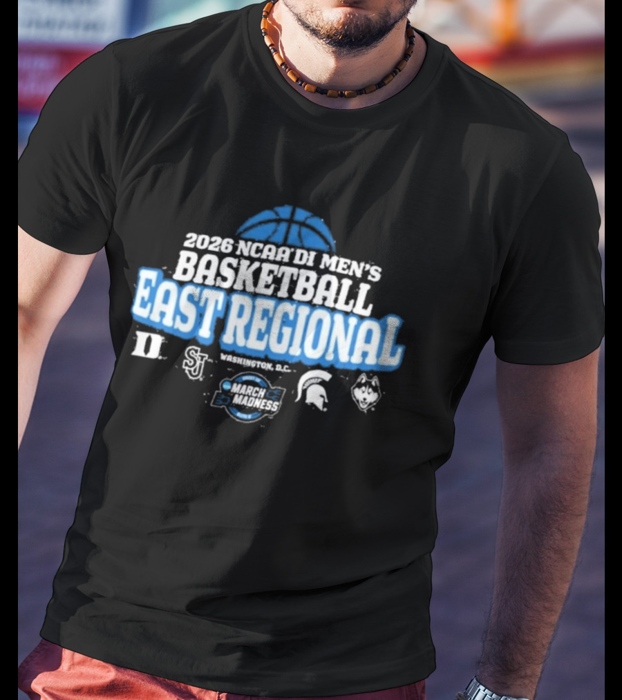 2026 NCAA Men's Basketball East Regional Washington DC Duke Spartans UConn Sweet Sixteen T-Shirt