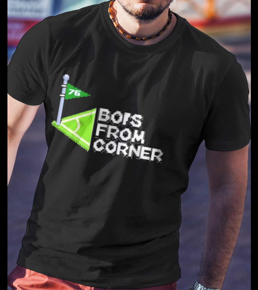 76 Bors From Corner Soccer Field T-Shirt
